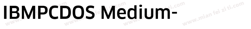 IBMPCDOS Medium字体转换